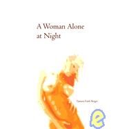 A Woman Alone at Night by Berger, Tamara Faith, 9781933368535