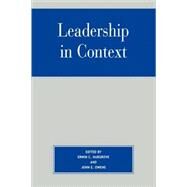 Leadership in Context by Hargrove, Erwin C.; Owens, John E.; Bell, David Scott; Campbell, Colin; Hargrove, Erwin C.; Harlen, Christine Margerum; Lord, Christopher J.; Theakston, Kevin, 9780742528536