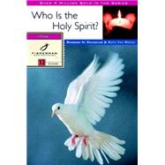 Who Is the Holy Spirit? by Van Reken, Ruth E.; Knuckles, Barbara H., 9780877888536