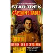 Where Sea Meets Sky : The Captian's Table #6 by Oltion, Jerry, 9781439108536