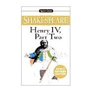 Henry IV, Part II by Shakespeare, William; Barnet, Sylvan; Holland, Norman N., 9780451528537