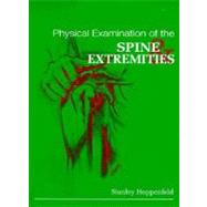 Physical Examination of the Spine and Extremities by Hoppenfeld, Stanley, 9780838578537