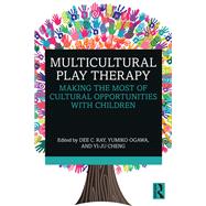Multicultural Play Therapy by Unknown, 9781032038537