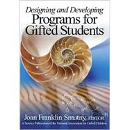 Designing and Developing Programs for Gifted Students by Joan Franklin Smutny, 9780761938538