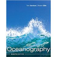 Bundle: Essentials of Oceanography, Loose-Leaf Version, 8th + MindTap Earth Sciences, 1 term (6 months) Printed Access Card by Garrison, Tom, 9781337598538