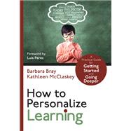 How to Personalize Learning by Bray, Barbara; McClaskey, Kathleen, 9781506338538