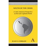 South of the Crisis by Corradi, Juan E., 9781843318538
