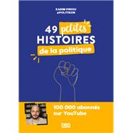 49 petites histoires de la politique avec Politikon by Karim Piriou, 9782807368538
