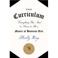 The Curriculum by Bing, Stanley, 9780061998539