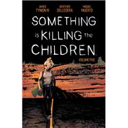 Something is Killing the Children Vol. 5 by Tynion IV, James, 9781684158539