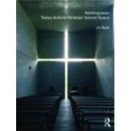 Nothingness: Tadao Ando's Christian Sacred Space by Baek; Jin, 9780415478540