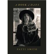 A Book of Days by Smith, Patti, 9780593448540