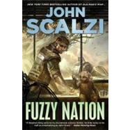 Fuzzy Nation by Scalzi, John, 9780765328540