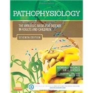 Pathophysiology: The Biologic Basis for Disease in Adults and Children by McCance, Kathryn L., RN, Ph.D.; Huether, Sue E., RN, Ph.D., 9780323088541
