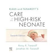 Klaus and Fanaroff's Care of the High-risk Neonate by Fanaroff, Avroy A., M.D.; Fanaroff, Jonathan M., M.D., 9780323608541