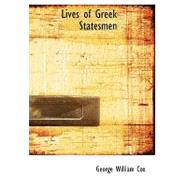 Lives of Greek Statesmen by Cox, George William, 9780554758541