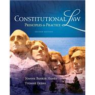 Constitutional Law Principles and Practice by Hames, Joanne Banker; Ekern, Yvonne, 9781111648541