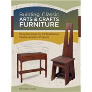 Building Classic Arts & Crafts Furniture by Crow, Michael, 9781440328541