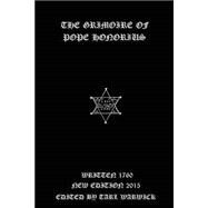 The Grimoire of Pope Honorius by Warwick, Tarl, 9781507508541