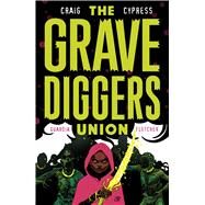 The Gravediggers Union 2 by Craig, Wes; Cypress, Toby, 9781534308541