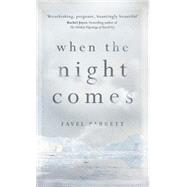 When the Night Comes by Parrett, Favel, 9781848548541