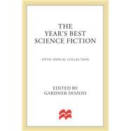 The Year's Best Science Fiction: Fifth Annual Collection by Gardner Dozois, 9780312018542