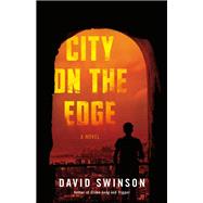 City on the Edge by Swinson, David, 9780316528542
