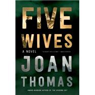 Five Wives by Thomas, Joan, 9781443458542