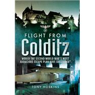 Flight from Colditz by Hoskins, Tony; Thiede, Regina, 9781473848542