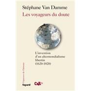 Les voyageurs du doute by Stphane Van Damme, 9782213678542