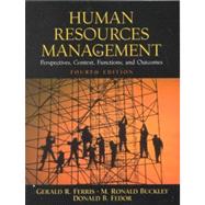 Human Resources Management : Perspectives, Context, Functions, and Outcomes by Ferris, Gerald R.; Buckley, M. Ronald; Fedor, Donald B., 9780130608543