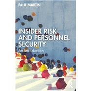 Insider Risk and Personnel Security by Paul Martin, 9781032358543