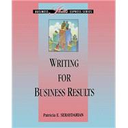 Writing for Business Results by Seraydarian, Patricia, 9781556238543
