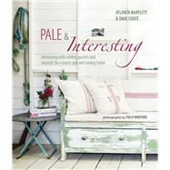Pale & Interesting by Bartlett, Atlanta; Coote, Dave; Wreford, Polly, 9781849758543