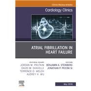 Atrial Fibrillation in Heart Failure, an Issue of Cardiology Clinics by Steinberg, Benjamin; Piccini, Jonathan Paul, 9780323678544