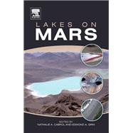 Lakes on Mars by Cabrol; Grin, 9780444528544