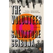 The Volunteer by Scibona, Salvatore, 9780525558545