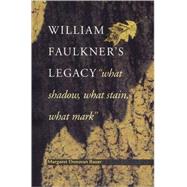 William Faulkner's Legacy by Bauer, Margaret Donovan, 9780813028545