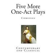 Five More One-act Plays by Pinski, David; Smith, George Jay; Gerstenberg, Alice; Moeller, Philip; Jones, Henry Arthur, 9781505658545
