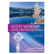 Scots Worship by Ogston, David; Mckay, Johnston, 9780861538546