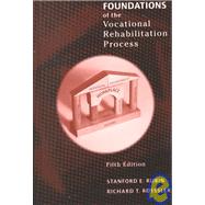 Foundations of the Vocational Rehabilitation Process by Rubin, Stanford E., 9780890798546