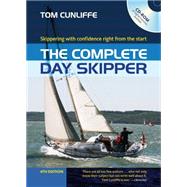 The Complete Day Skipper Skippering with confidence right from the start by Cunliffe, Tom, 9781408178546