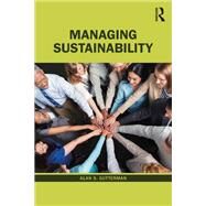 Managing Sustainability by Alan S. Gutterman, 9780367518547
