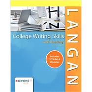 College Writing Skills with Readings MLA 2016 Update by Langan, John, 9781259988547