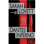 Dantes' Inferno A Dr. Sylvia Strange Novel by Lovett, Sarah, 9781476798547
