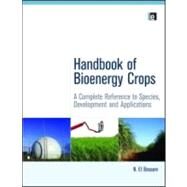 Handbook of Bioenergy Crops by Bassam, N. El, 9781844078547