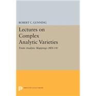 Lectures on Complex Analytic Varieties by Gunning, Robert C., 9780691618548