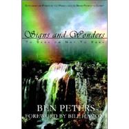 Signs and Wonders : To Seek or Not to Seek by Peters, Ben R., 9780976768548