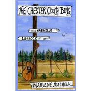 The Chester County Boys by Mitchell, Marlene, 9781505868548