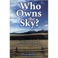 Who Owns the Sky? by Barnes, Peter, 9781559638548